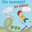 Na rozcestí ke štěstí/od štěstí