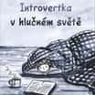 Introvertka v hlučném světě