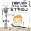 Štěpánův podivuhodný stroj