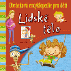 Obrázková encyklopedie pro děti – Lidské tělo