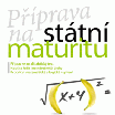 Příprava na státní maturitu - Matematika