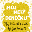 Můj milý deníčku – Nej kámoška může být jen jedna!?