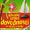 Klasické české dovednosti pro kluky a holky