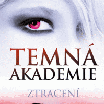 Temná akademie - Ztracení