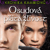 Kronika kambionů – Osudová přitažlivost