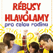 Rébusy a hlavolamy pro celou rodinu