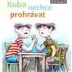 Kuba nechce prohrávat