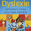 Dyslexie – Detektivní úkoly pro malé čtenáře