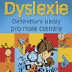 Dyslexie – Detektivní úkoly pro malé čtenáře