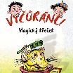 Vyčůránci – Magický křeček