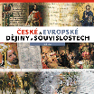České a evropské dějiny v souvislostech