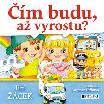 Jiří Žáček – Čím budu, až vyrostu?