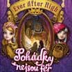 Ever After High - Pohádky nejsou fér