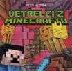 Vetřelci z Minecraftu