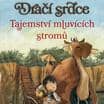 Dračí srdce 2: Tajemství mluvících stromů