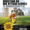 Dostaň se na vyšší level v Minecraftu