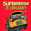 Superhrdina ze základky