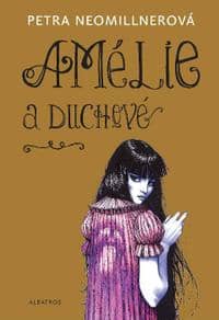 Soutěž o krásnou knihu Amélie a duchové