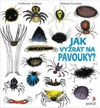 Soutěž o krásnou knihu Jak vyzrát na pavouky?