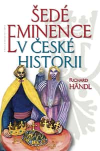 Soutěž o super knihu Šedé eminence v české historii