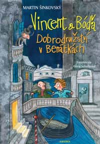 Soutěž o krásnou knihu Vincent a Bóďa