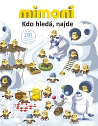 Mimoni – Kdo hledá najde!