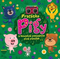 Prasátko Pigy a kouzelná pohlednice plná písniček