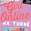 Soutěž o krásnou knihu Girl Online na turné