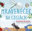 Soutěž o krásnou knihu Mraveneček na cestách