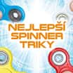 Soutěž o krásnou knihu Fidget Spinner - Nejlepší spinner triky